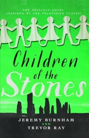 Children Of The Stones By Burnham Jeremy