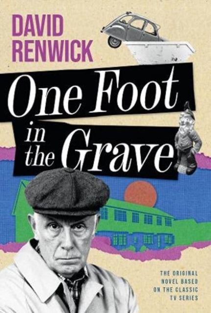 One Foot In The Grave