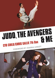 Judo The Avengers & Me