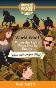 World War 1, When The Lights Went Out In