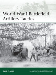 World War 1 Battlefield Artillery Tactic
