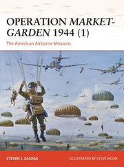 Operation Market Garden 1944 Vol 1