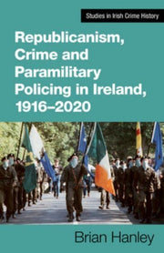 Republicanism Crime & Paramilitary Polic