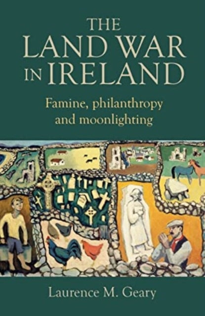 Land War In Ireland The