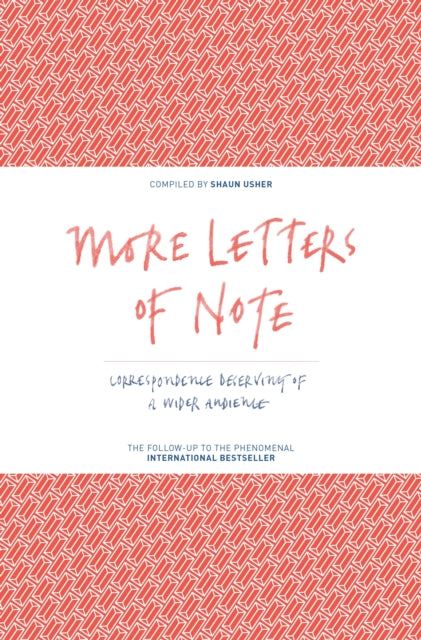 More Letters Of Note