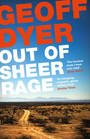 Out Of Sheer Rage By Dyer, Geoff