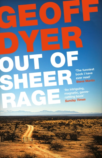 Out Of Sheer Rage By Dyer, Geoff