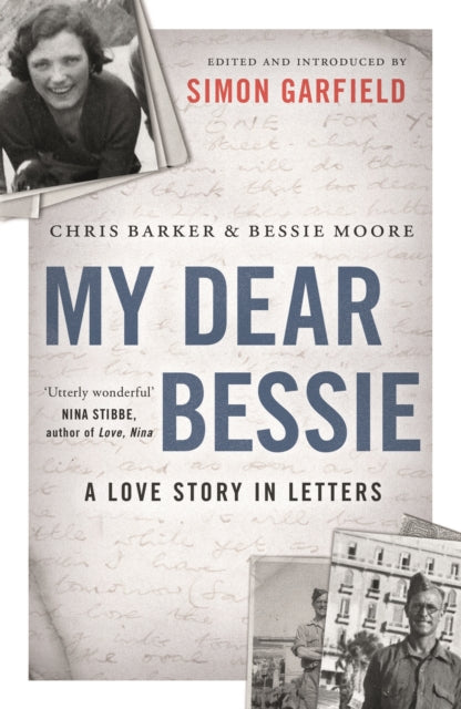 My Dear Bessie A Love Story In Letters By Barker, Chris
