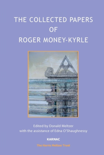 Collected Papers Of Roger Moneykyrle By Money-kyrle, Roger