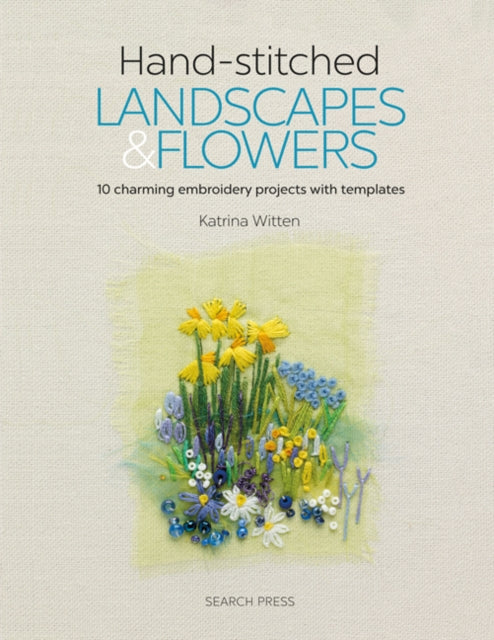 Hand Stitched Landscapes & Flowers