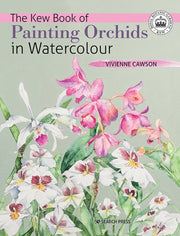 Kew Book Of Painting Orchids In Watercol By Cawson, Vivienne