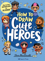 How To Draw Cute Heroes