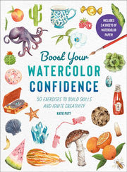 Boost Your Watercolour Confidence: