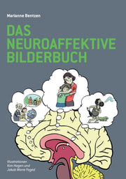 Das Neuroaffektive Bilderbuch By Bentzen, Marianne
