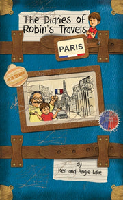 Diaries Of Robin's Travels: Paris By Lake, Ken