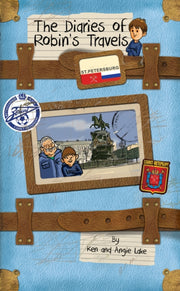 Diaries Of Robin's Travels:st Petersburg By Lake, Ken
