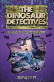 Dinosaur Detectives In Dracula Dragons &