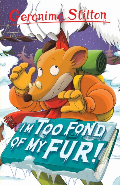Im Too Fond Of My Fur By Geronimo Stilton