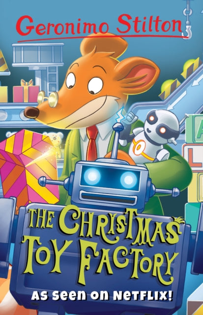Christmas Toy Factory Christmas Toy Fact By Stilton, Geronimo