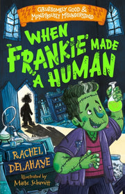 When Frankie Made A Human