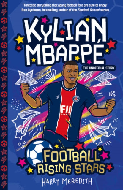 Football Rising Stars Kylian Mbappe