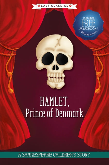 Hamlet, Prince Of Denmark (easy Classics