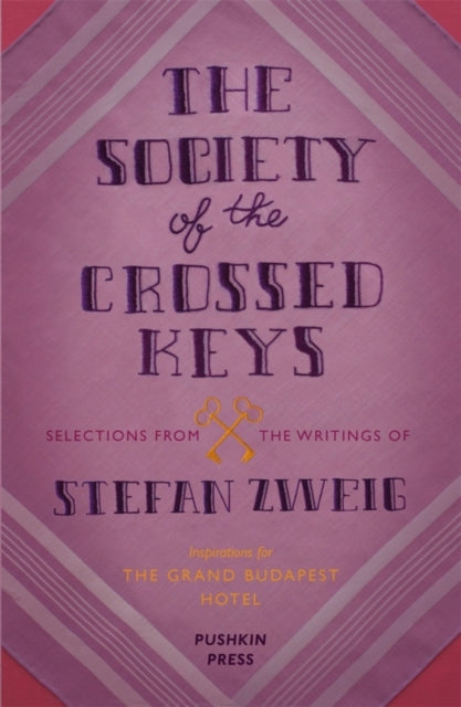 Society Of The Crossed Keys By Zweig, Stefan