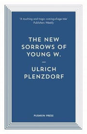 New Sorrows Of Young W