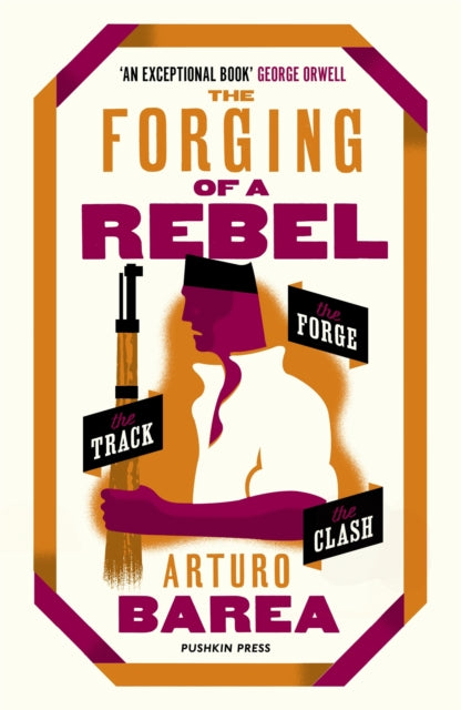 Forging Of A Rebel