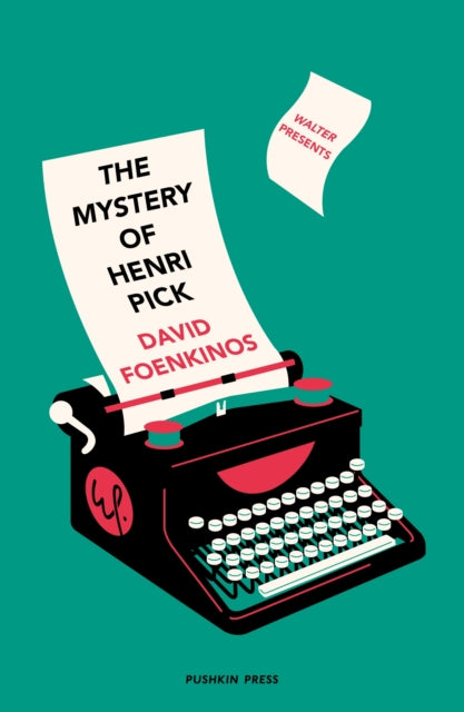 Mystery Of Henri Pick By Foenkinos, David