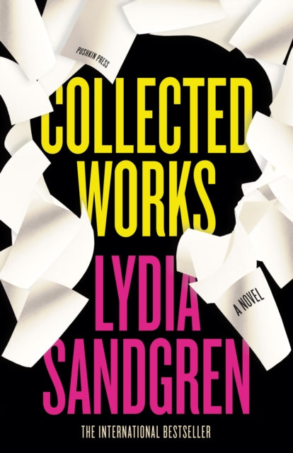 Collected Works A Novel
