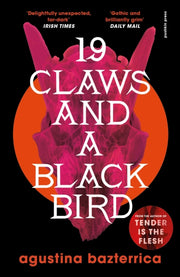 Nineteen Claws & A Black Bird
