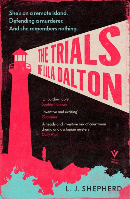 Trials Of Lila Dalton By Shepherd, L J