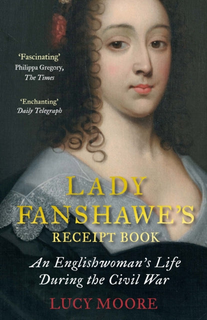 Lady Fanshawes Receipt Book