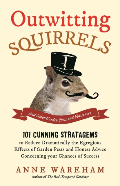 Outwitting Squirrels & Other Garden Pest