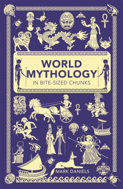 World Mythology In Bitesized Chunks