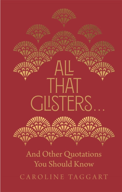 All That Glisters By Taggart, Caroline