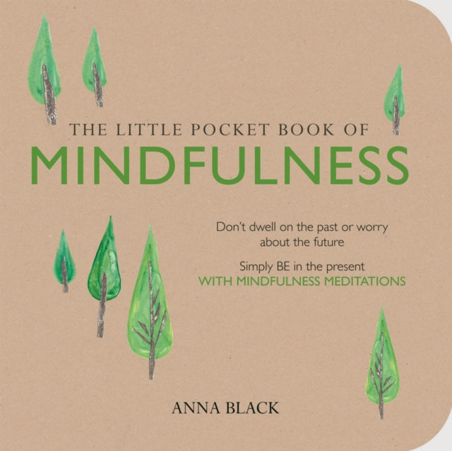 Little Pocket Book Of Mindfulness By Black, Anna