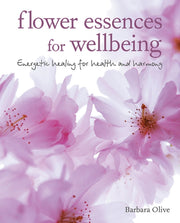 Flower Essences For Wellbeing