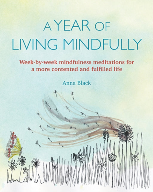 Year Of Living Mindfully