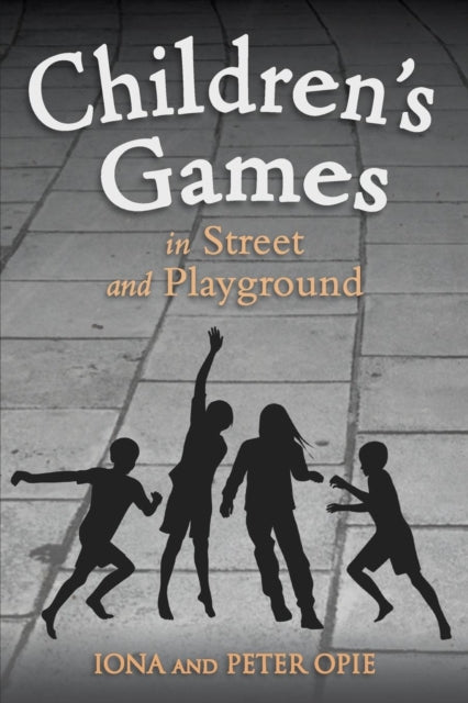 Children S Games In Street Playground By Opie Iona