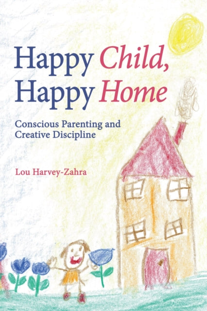Happy Child Happy Home