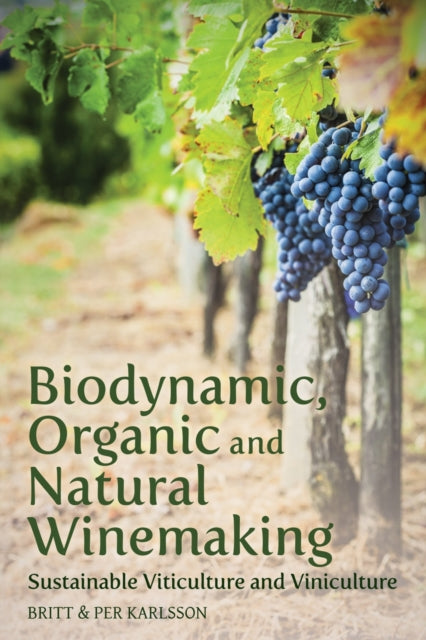 Biodynamic Organic & Natural Winemaking