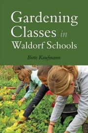 Gardening Classes In Waldorf Schools