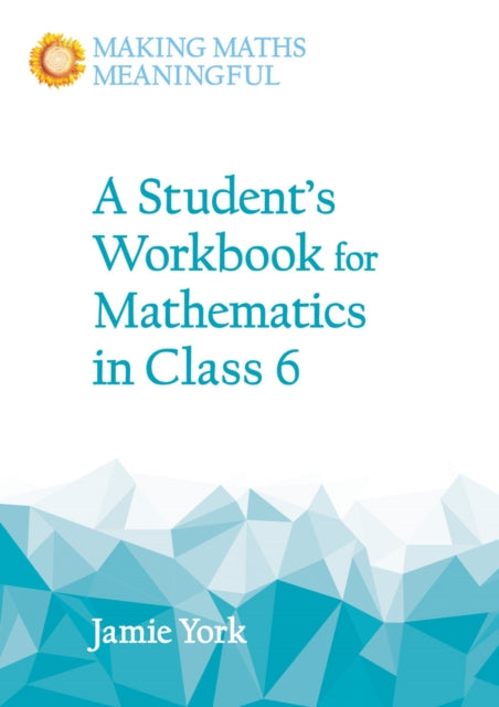 Students Workbook For Mathematics In Cla