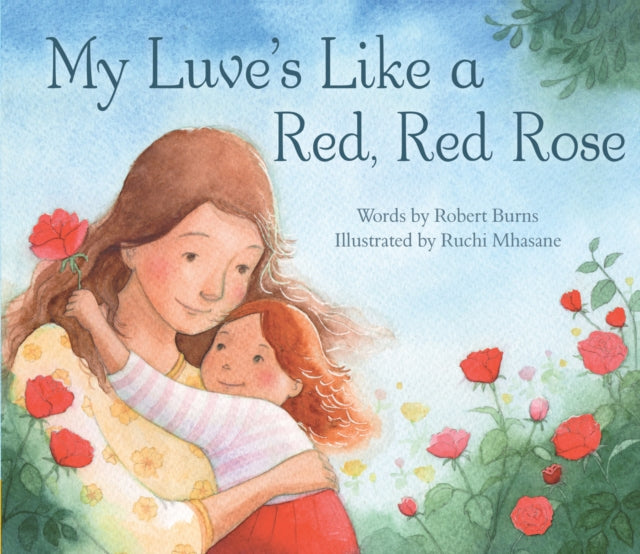 My Luves Like A Red Red Rose