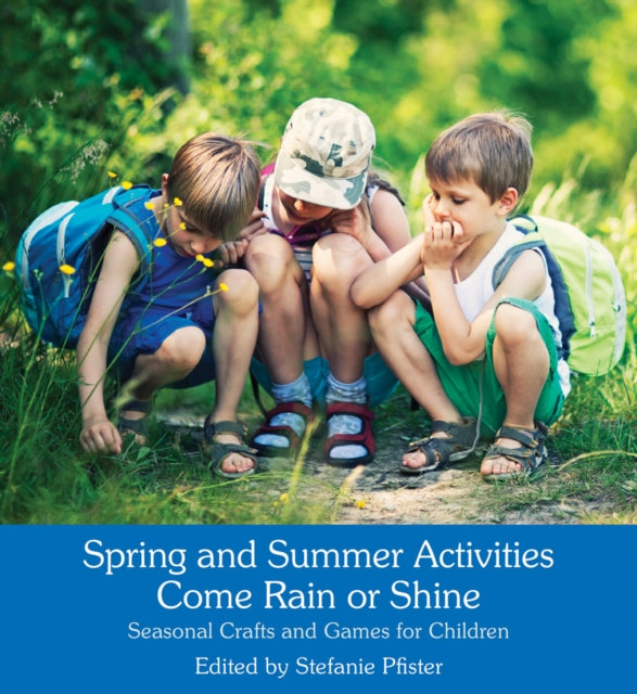 Spring And Summer Activities Come Rain