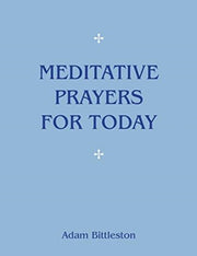 Meditative Prayers For Today