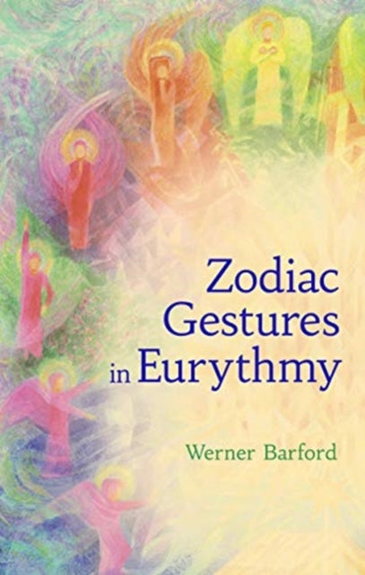 Zodiac Gestures In Eurythmy