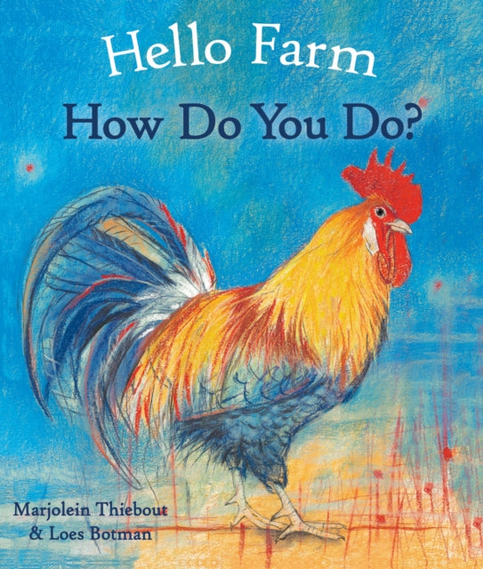 Hello Farm How Do You Do